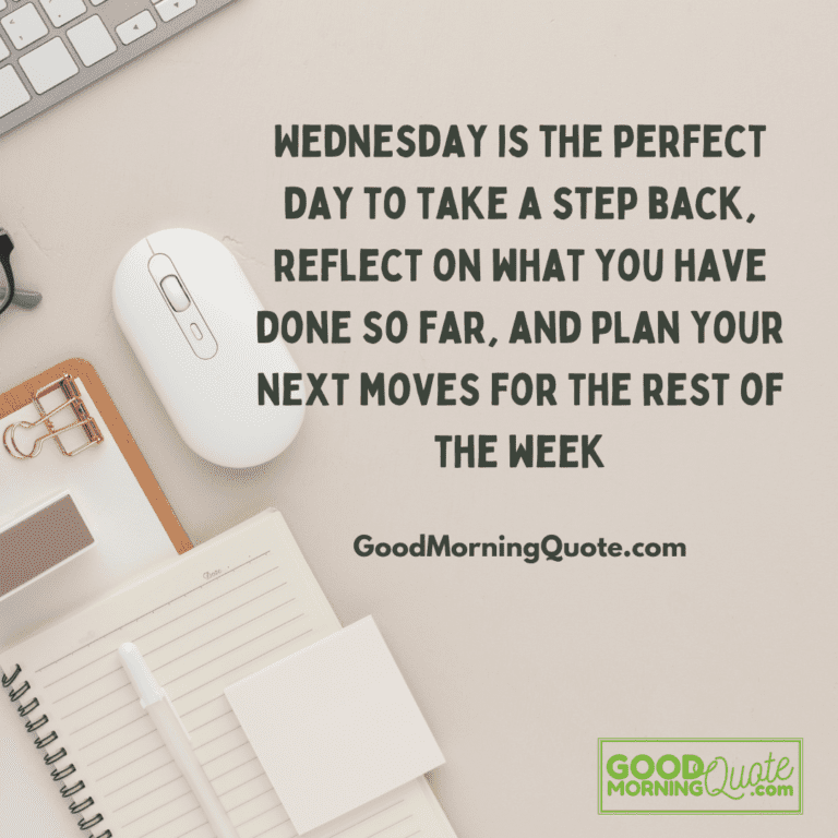 100 Happy Wednesday Quotes to share in Social Media